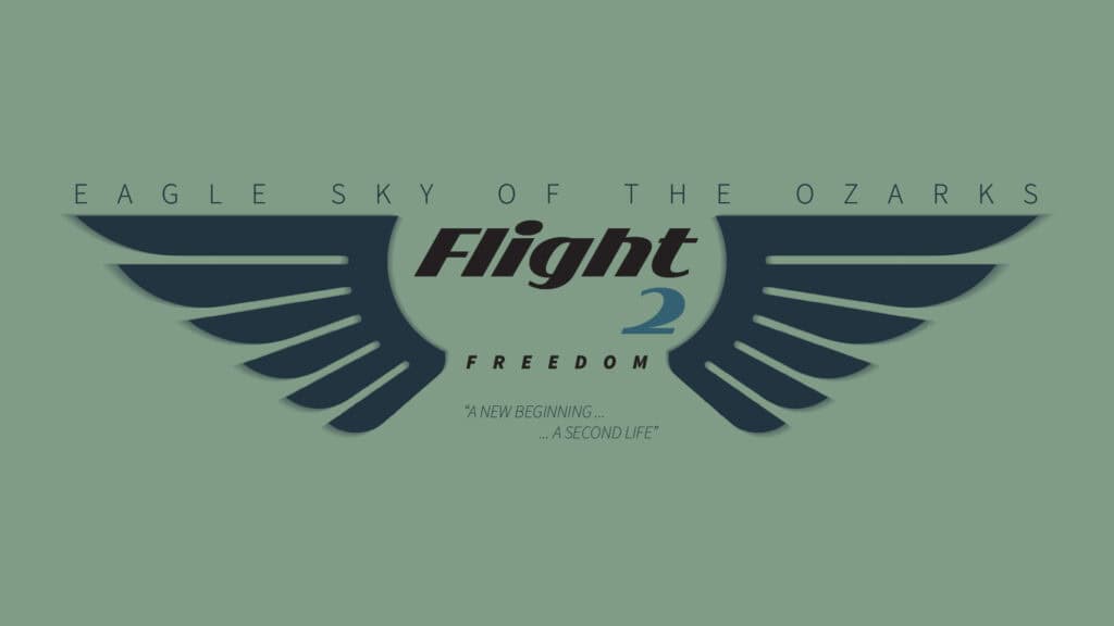 Eagle Sky of The Ozarks - Flight 2 Freedom